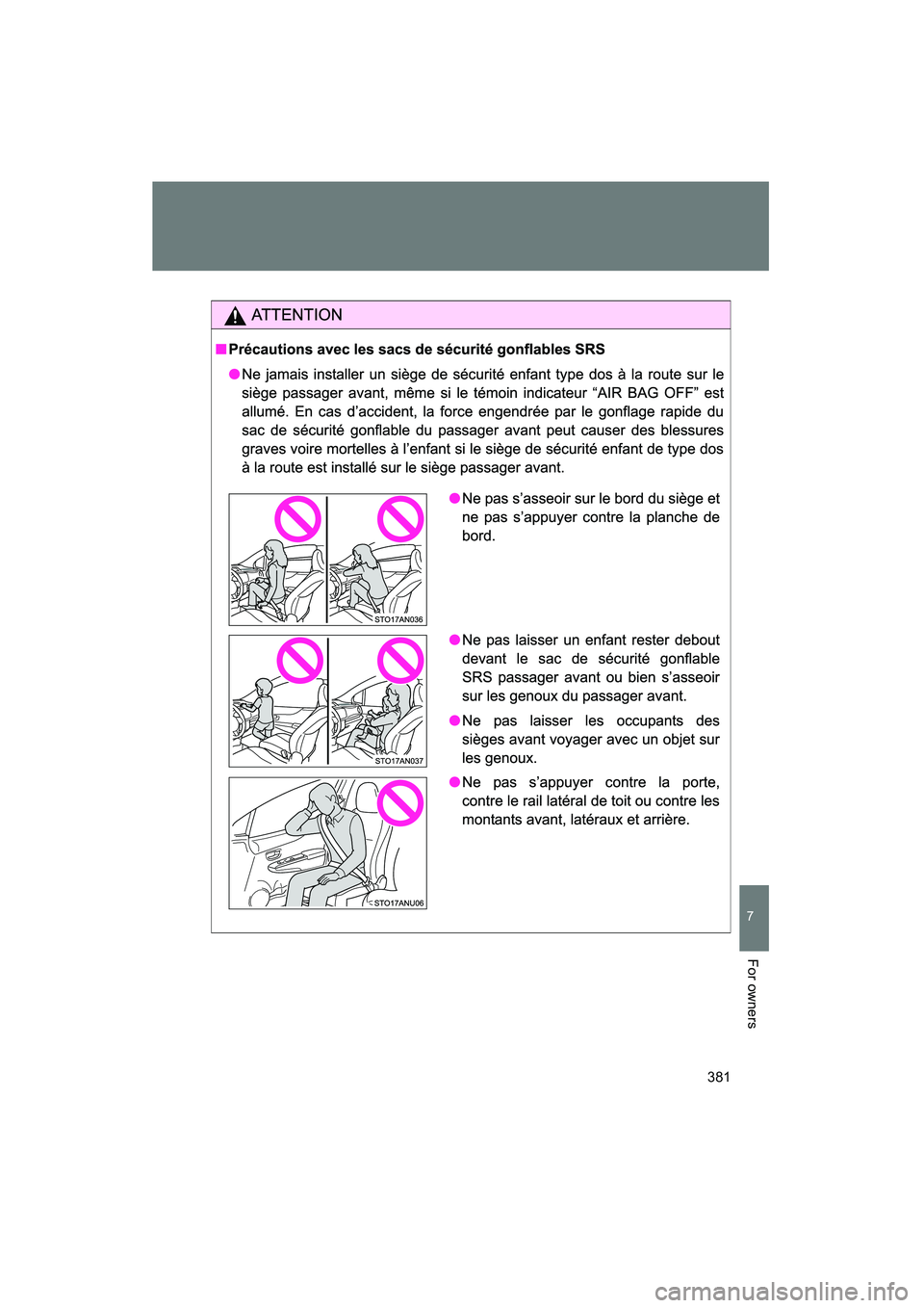 TOYOTA YARIS HATCHBACK 2013  Owners Manual 381
YARIS_HB_U_52D44U
7
For owners 