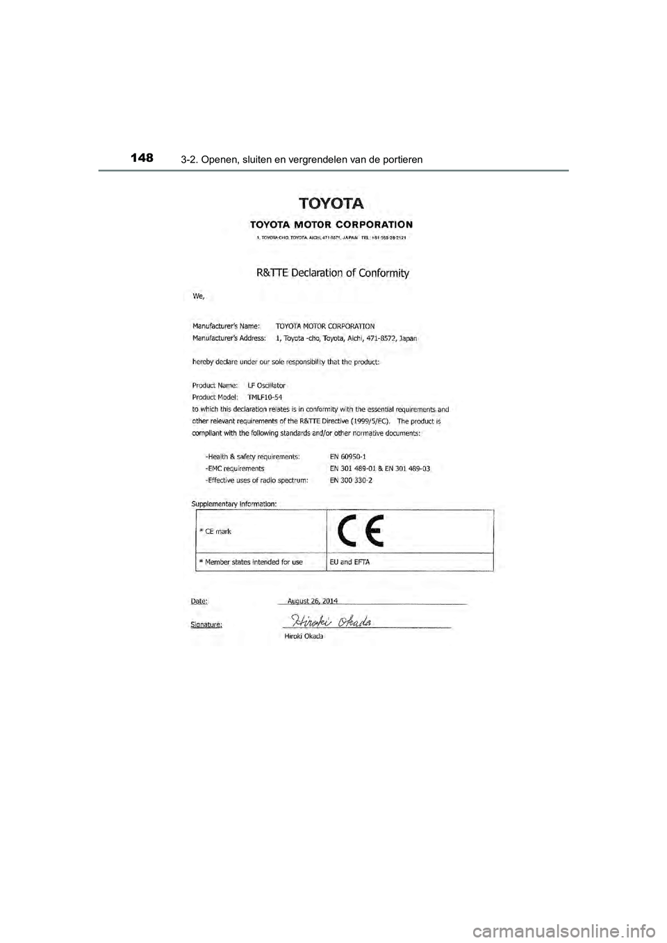 TOYOTA YARIS HYBRID 2017 Instructieboekje (in Dutch) 1483-2. Openen, sluiten en vergrendelen van de portieren
YARIS_HV_OM_Europe_OM52J30E
YARIS_HV_OM_Europe_OM52J30E.book Page 148 Thursday, December 1, 2016 3:19 PM TOYOTA YARIS HYBRID 2017 Instructieboekje (in Dutch) 1483-2. Openen, sluiten en vergrendelen van de portieren
YARIS_HV_OM_Europe_OM52J30E
YARIS_HV_OM_Europe_OM52J30E.book Page 148 Thursday, December 1, 2016 3:19 PM