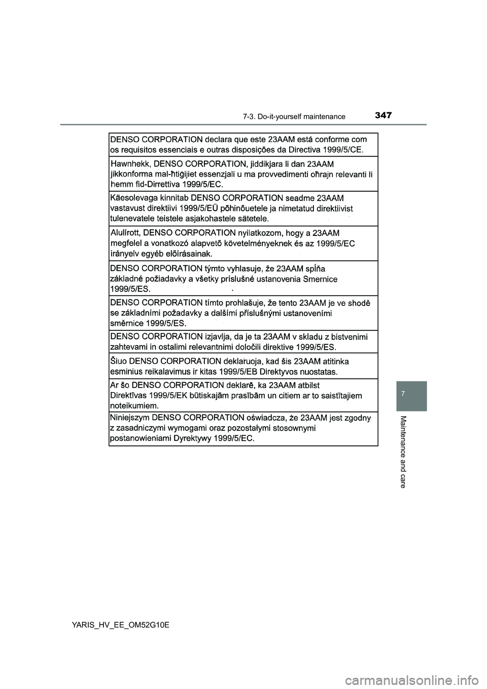 TOYOTA YARIS HYBRID 2016  Owners Manual 3477-3. Do-it-yourself maintenance
7
Maintenance and care
YARIS_HV_EE_OM52G10E 