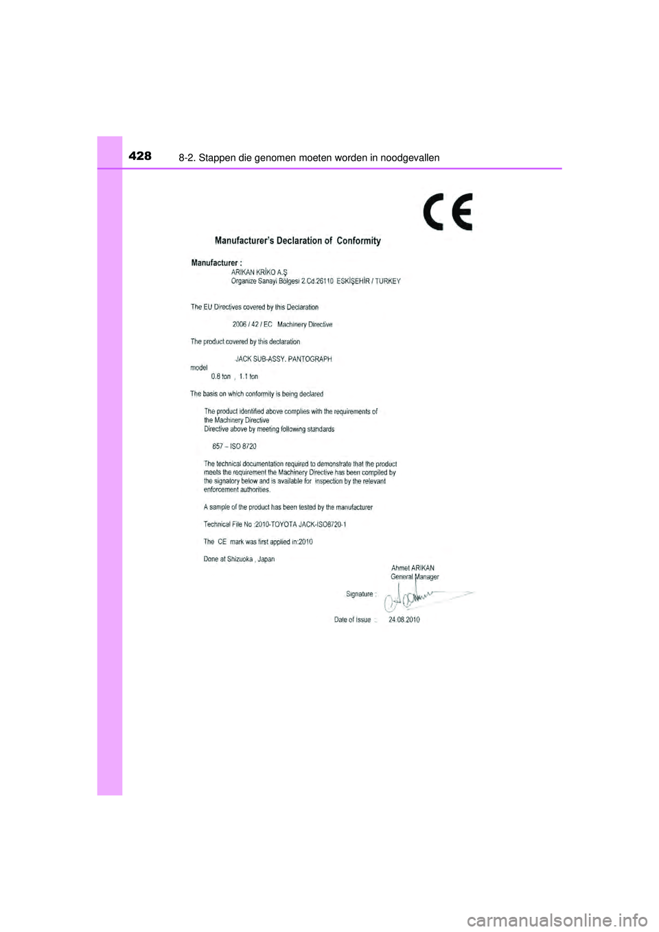 TOYOTA YARIS HYBRID 2016  Instructieboekje (in Dutch) 4288-2. Stappen die genomen moeten worden in noodgevallen
YARIS_HV_OM_Europe_OM52G76E
YARIS_HV_OM_Europe_OM52G76E.book  Page 428  Friday, April 22, 2016  10:49 AM 