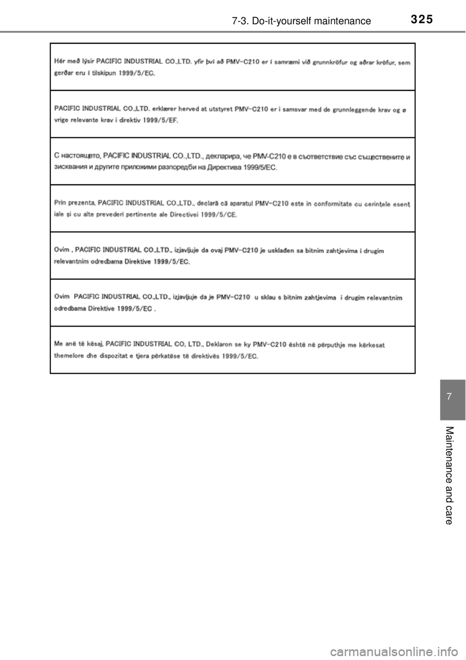 TOYOTA YARIS HYBRID 2014  Owners Manual 3257-3. Do-it-yourself maintenance
7
Maintenance and care 
