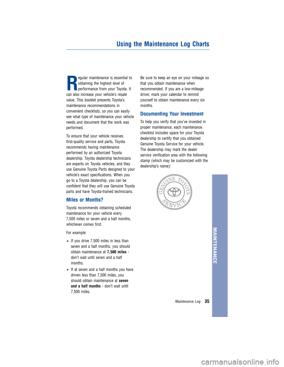 TOYOTA GT86 2017 1.G Warranty And Maintenance Guide JOBNAME: 2372396-en-2017_SCIO PAGE: 35 SESS: 4 OUTPUT: Thu Jun 23 13:07:16 2016
/InfoShareAuthorCODA/InfoShareAuthorCODA/TS_Warr_Maint/2372396-en-2017_S\
CION-FRS.00505-17WMG-FRS_/TS_Warr_Maint_v3
R
e