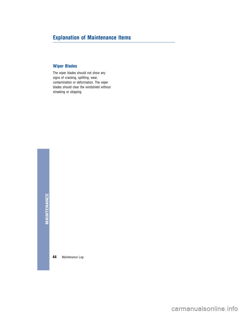 TOYOTA GT86 2017 1.G Warranty And Maintenance Guide JOBNAME: 2372396-en-2017_SCIO PAGE: 44 SESS: 4 OUTPUT: Thu Jun 23 13:07:16 2016
/InfoShareAuthorCODA/InfoShareAuthorCODA/TS_Warr_Maint/2372396-en-2017_S\
CION-FRS.00505-17WMG-FRS_/TS_Warr_Maint_v3
Wip