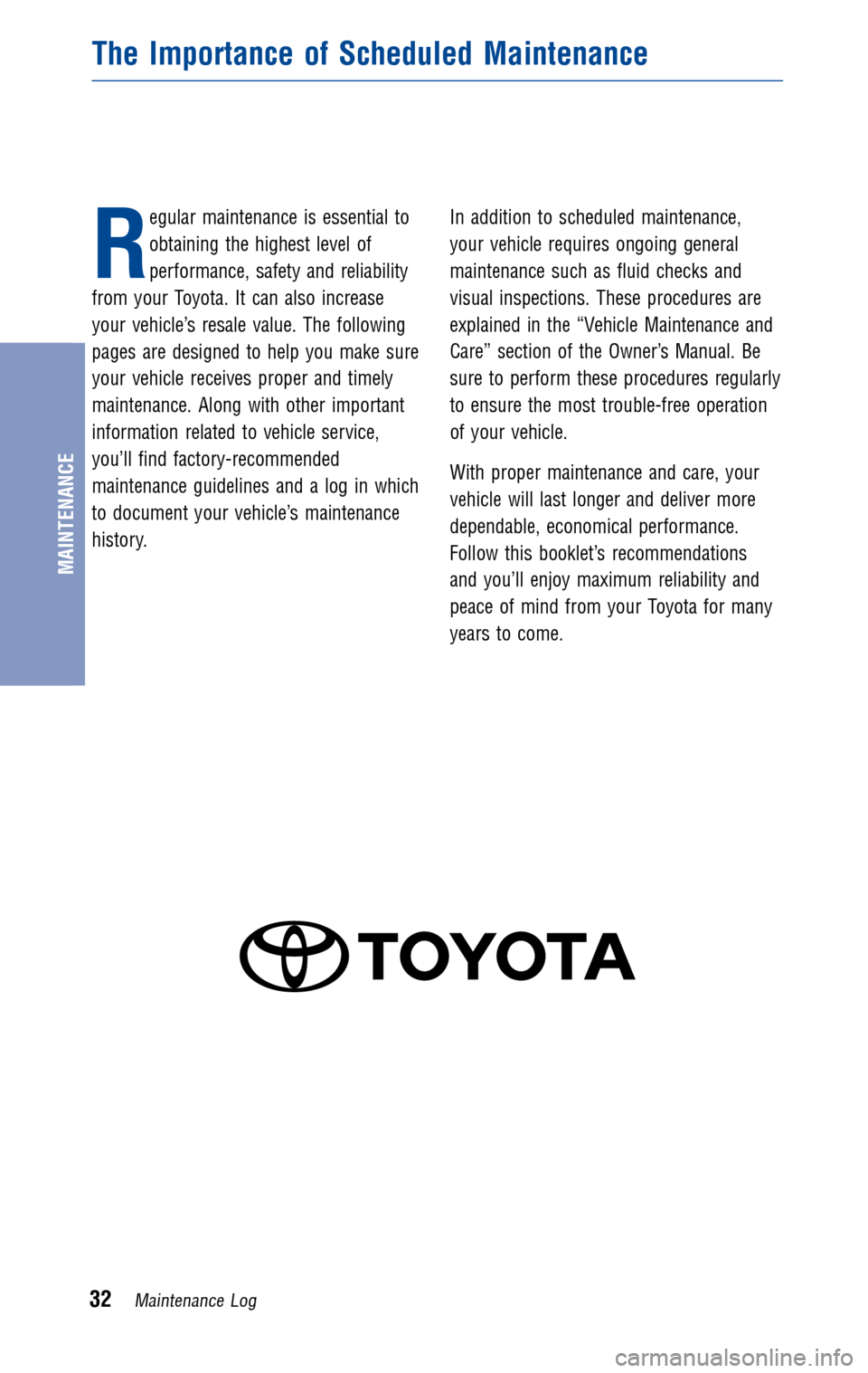 TOYOTA CAMRY 2010 XV40 / 8.G Warranty And Maintenance Guide TOYOTA CAMRY 2010 XV40 / 8.G Warranty And Maintenance Guide