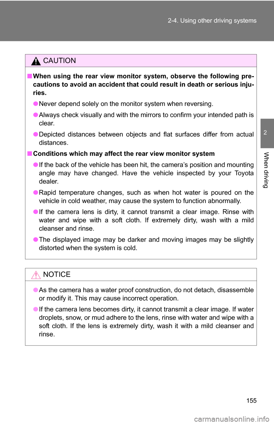 TOYOTA FJ CRUISER 2009 1.G Owners Manual 155
2-4. Using other
driving systems
2
When driving
CAUTION
■When using the rear view monito r system, observe the following pre-
cautions to avoid an accident that coul d result in death or seriou TOYOTA FJ CRUISER 2009 1.G Owners Manual 155
2-4. Using other
driving systems
2
When driving
CAUTION
■When using the rear view monito r system, observe the following pre-
cautions to avoid an accident that coul d result in death or seriou