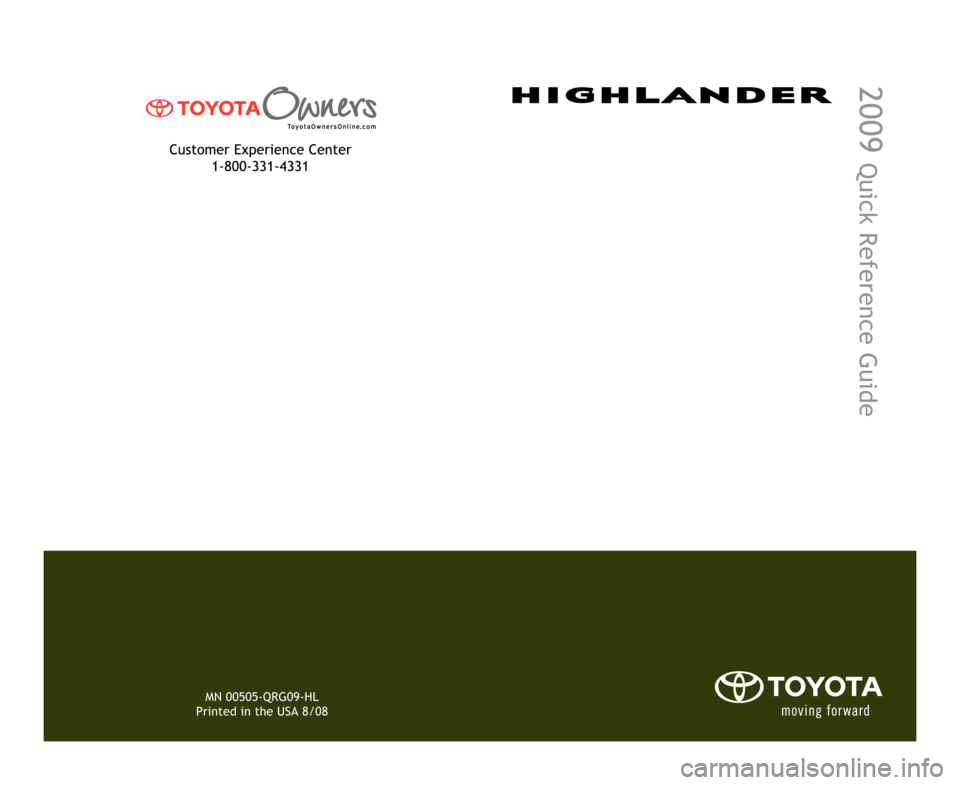 TOYOTA HIGHLANDER 2009 XU40 / 2.G Quick Reference Guide 