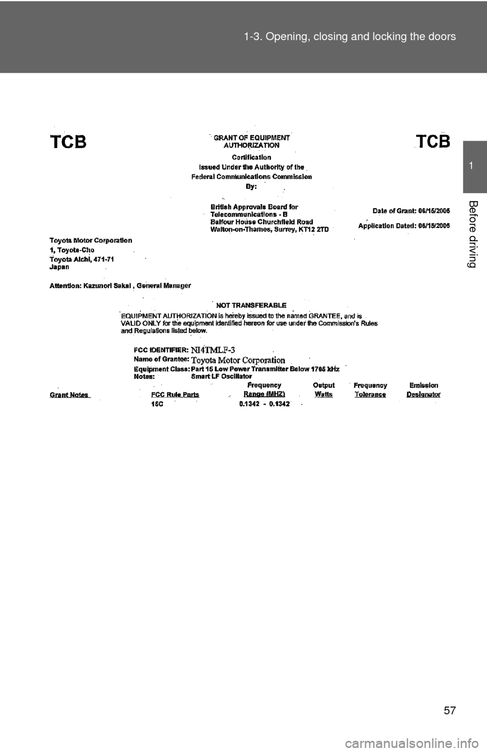 TOYOTA HIGHLANDER HYBRID 2010 XU40 / 2.G Workshop Manual 57
1-3. Opening, closing and locking the doors
1
Before driving TOYOTA HIGHLANDER HYBRID 2010 XU40 / 2.G Workshop Manual 57
1-3. Opening, closing and locking the doors
1
Before driving