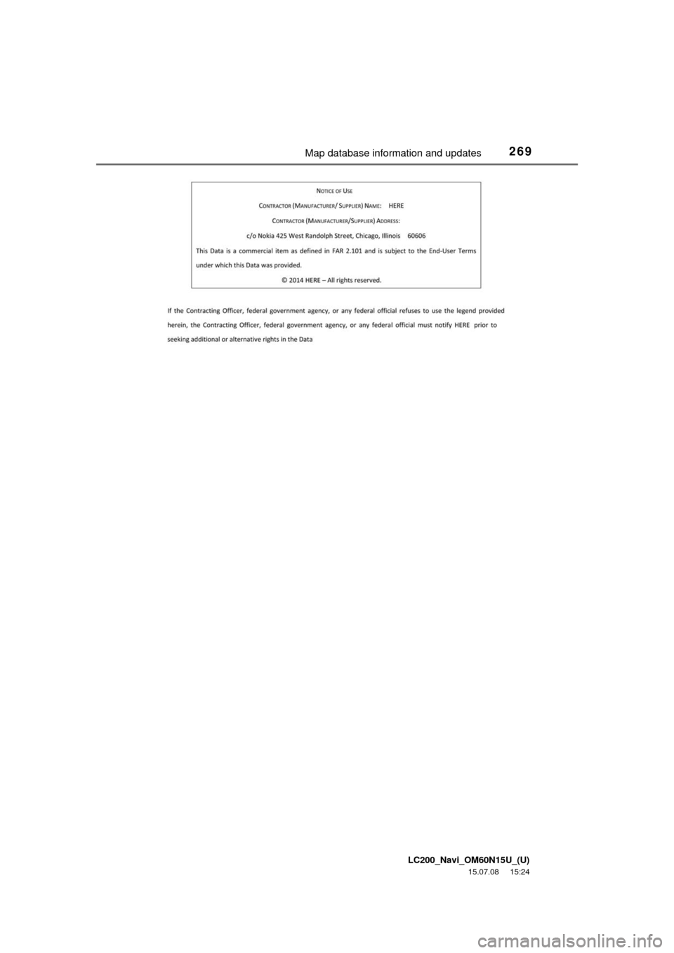 TOYOTA LAND CRUISER 2016 J200 Navigation Manual LC200_Navi_OM60N15U_(U)
15.07.08     15:24
269Map database information and updates 