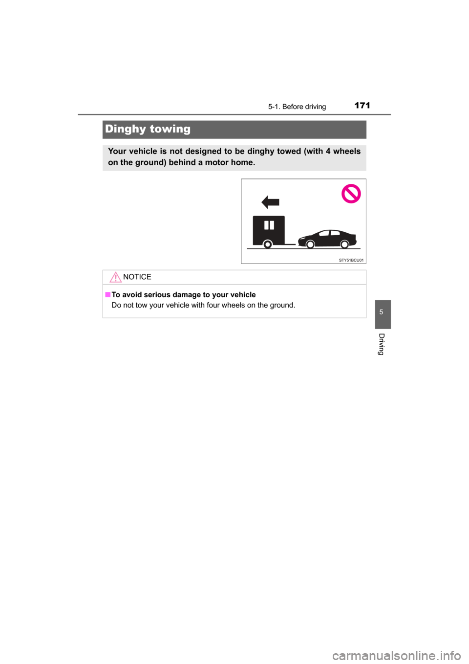 TOYOTA MIRAI 2017 1.G Owners Manual 1715-1. Before driving
5
Driving
MIRAI_OM_USA_OM62023U
Dinghy towing
Your vehicle is not designed to be dinghy towed (with 4 wheels
on the ground) behind a motor home.
NOTICE
■To avoid serious dama TOYOTA MIRAI 2017 1.G Owners Manual 1715-1. Before driving
5
Driving
MIRAI_OM_USA_OM62023U
Dinghy towing
Your vehicle is not designed to be dinghy towed (with 4 wheels
on the ground) behind a motor home.
NOTICE
■To avoid serious dama