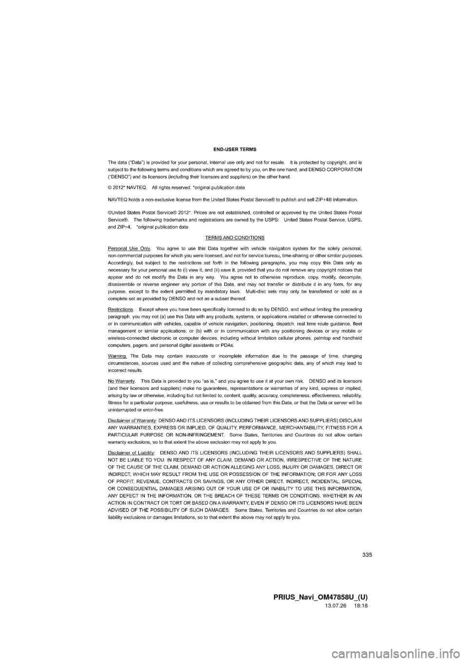 TOYOTA PRIUS PLUG-IN HYBRID 2014 1.G Navigation Manual 335
PRIUS_Navi_OM47858U_(U)
13.07.26     18:18 
