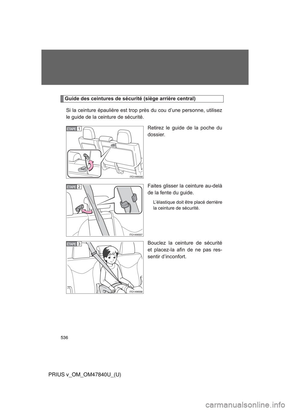 TOYOTA PRIUS V 2014 ZVW40 / 1.G Owners Manual 536
PRIUS v_OM_OM47840U_(U) TOYOTA PRIUS V 2014 ZVW40 / 1.G Owners Manual 536
PRIUS v_OM_OM47840U_(U)