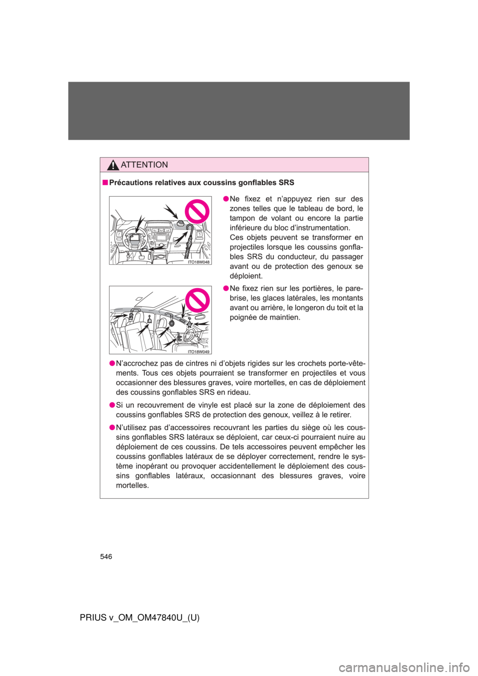 TOYOTA PRIUS V 2014 ZVW40 / 1.G Owners Manual 546
PRIUS v_OM_OM47840U_(U) TOYOTA PRIUS V 2014 ZVW40 / 1.G Owners Manual 546
PRIUS v_OM_OM47840U_(U)