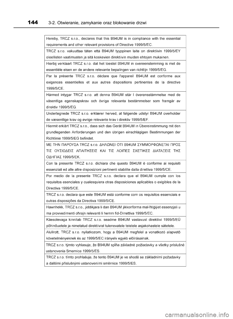 TOYOTA AURIS HYBRID 2017  Instrukcja obsługi (in Polish) 1443-2. Otwieranie, zamykanie oraz blokowanie drzwi
8 Auris HV OM12L07E  3/13/17  12:22 PM  Page 144    (Black plate) 