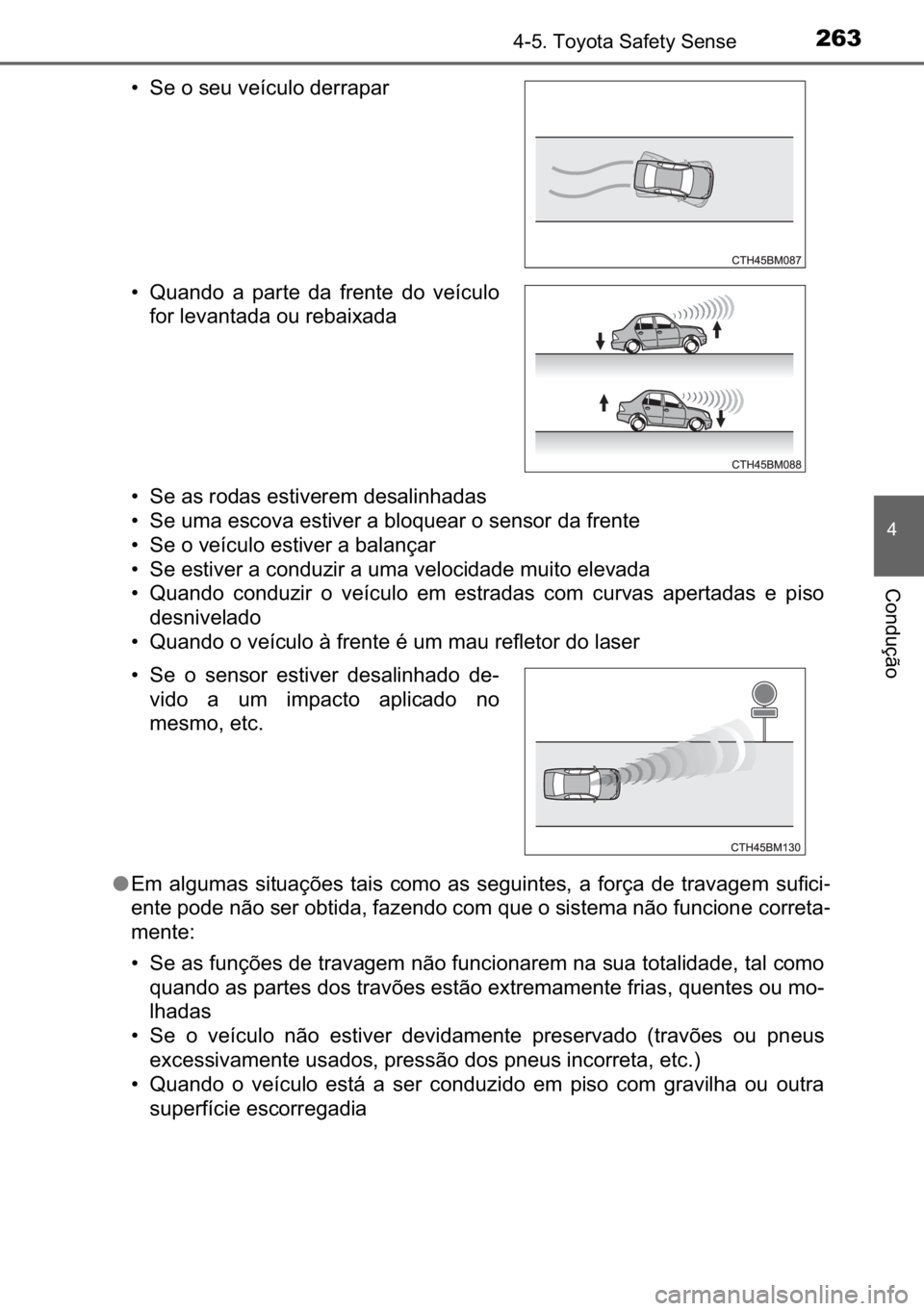 TOYOTA AURIS HYBRID 2017  Manual de utilização (in Portuguese) 263������7�R�\�R�W�D��6�D�I�H�W�\��6�H�Q�V�H
�
�&�R�Q�G�X�o�m�R
�
