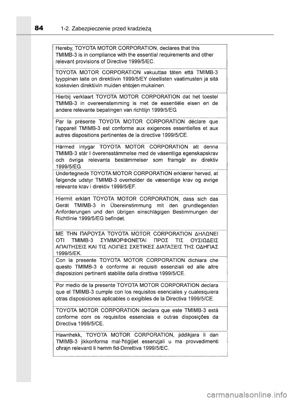 TOYOTA AURIS TOURING SPORTS 2017  Instrukcja obsługi (in Polish) 841-2. Zabezpieczenie przed kradzie˝à
7 Auris TS OM12L13E  17/3/17  11:13  Page 84    (Black plate) 