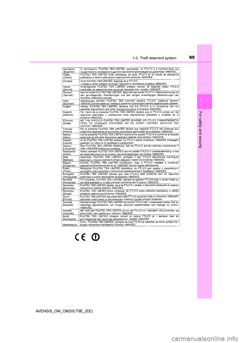 TOYOTA AVENSIS 2018  Owners Manual 951-3. Theft deterrent system
1
AVENSIS_OM_OM20C79E_(EE)
For safety and security 