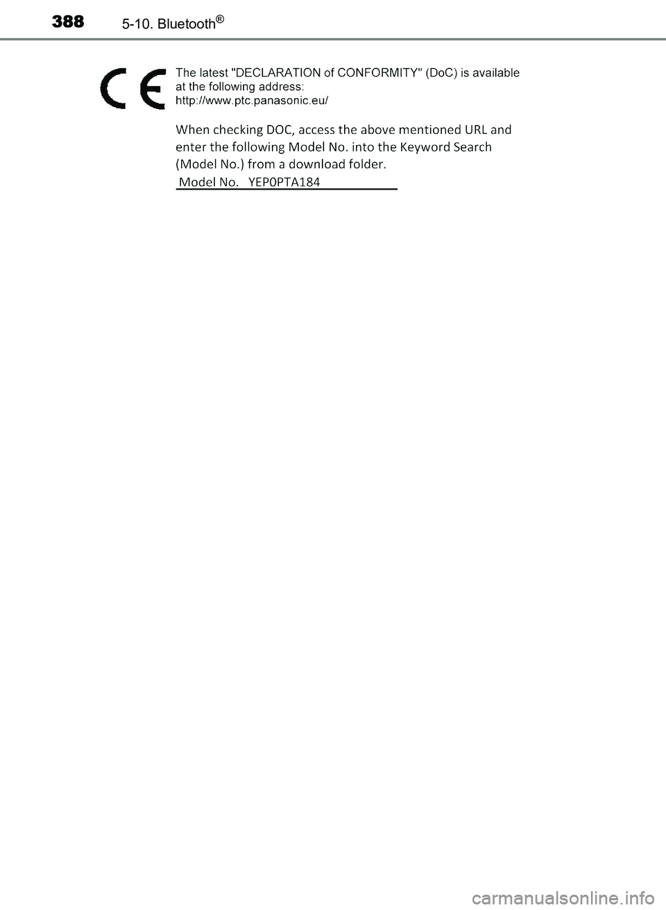 TOYOTA AVENSIS 2018  Brugsanvisning (in Danish) 3885-10. Bluetooth®
AVENSIS OM20C79DK
AVENSIS_OM_OM20C79DK.book  Page 388  Thursday, October 5, 2017  4:49 PM 
