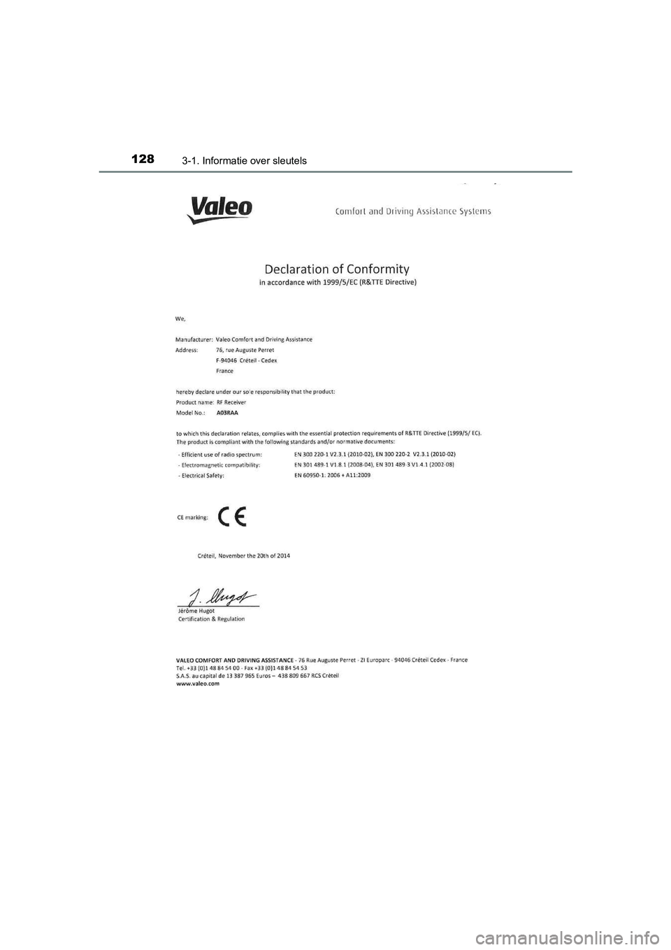 TOYOTA AVENSIS 2018  Instructieboekje (in Dutch) 1283-1. Informatie over sleutels
AVENSIS_OM_OM20C79E_(EE)
AVENSIS_OM_OM20C79E_(EE).book  Page 128  Friday, September 15, 2017  11:12 AM 