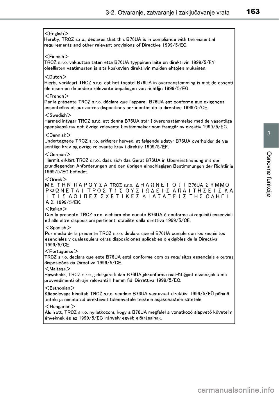TOYOTA AVENSIS 2015  Upute Za Rukovanje (in Croatian) 1633-2. Otvaranje, zatvaranje i zaključavanje vrata
3
Osnovne funkcije 