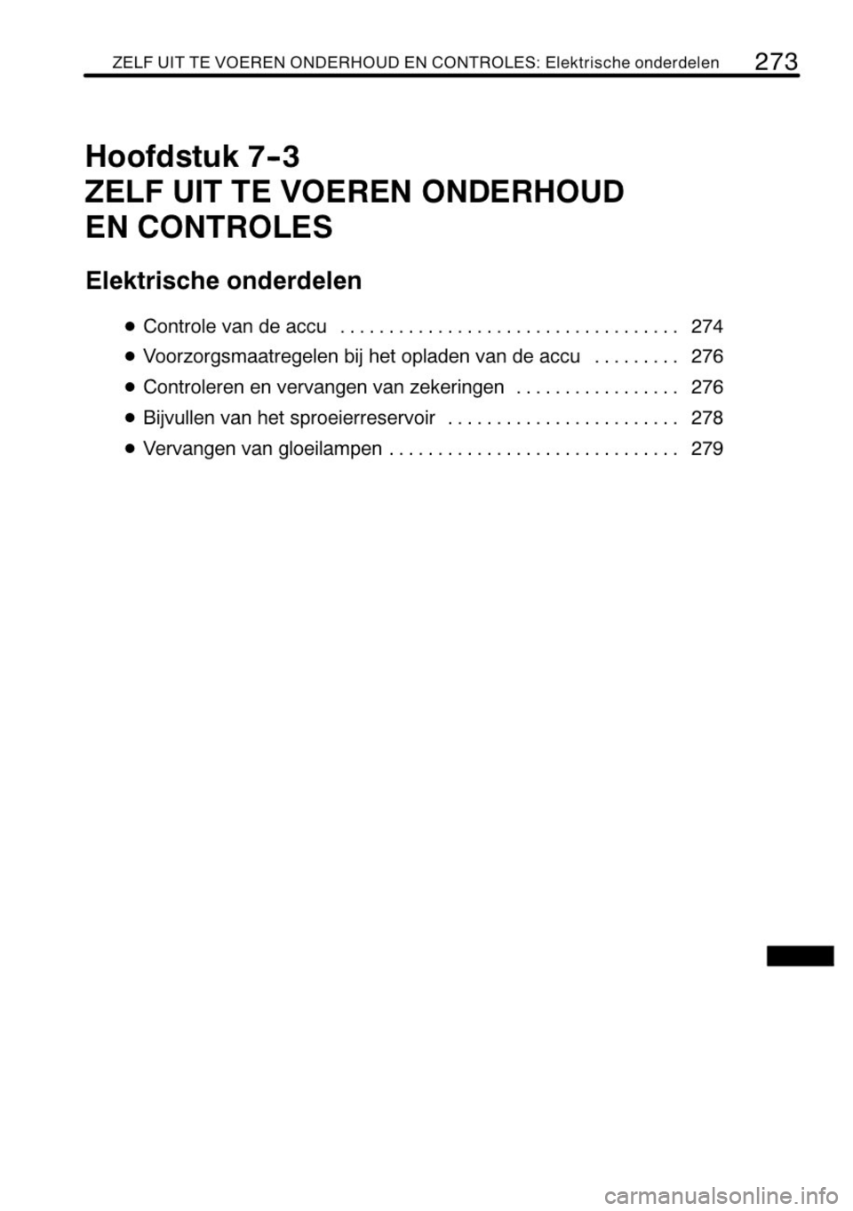 TOYOTA AYGO 2008 Instructieboekje (in Dutch) TOYOTA AYGO 2008 Instructieboekje (in Dutch)