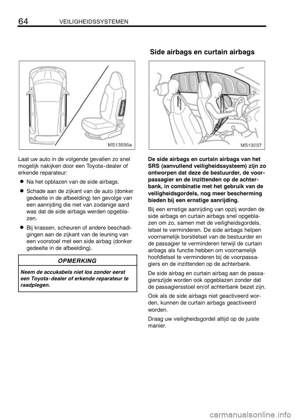 TOYOTA AYGO 2008 Instructieboekje (in Dutch) TOYOTA AYGO 2008 Instructieboekje (in Dutch)