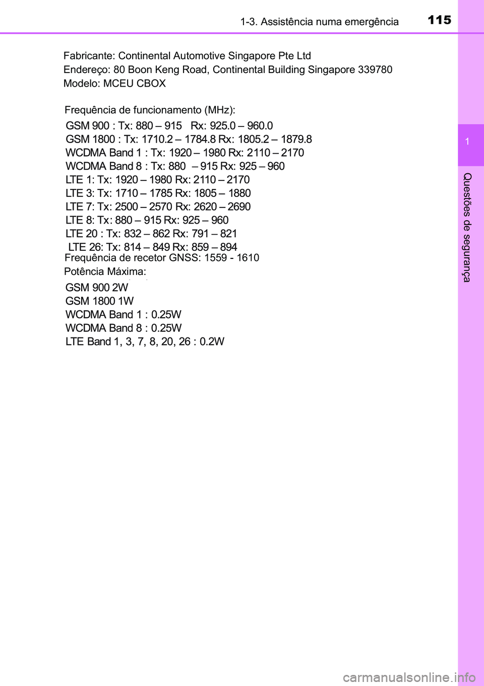 TOYOTA C-HR 2023  Manual de utilização (in Portuguese) 115������$�V�V�L�V�W�r�Q�F�L�D��Q�X�P�D��H�P�H�U�J�r�Q�F�L�D
�
�4�X�H�V�W�}�H�V��G�H��V�H�J�X�U�D�Q�o�D
�)�D�E�U�L�F�D�Q�W�H���&�R�Q�W�L�Q�H�Q�W�D�O��$�X�W�R�P�R�W�L�Y�H��6�L�Q�J�D�S�R�U