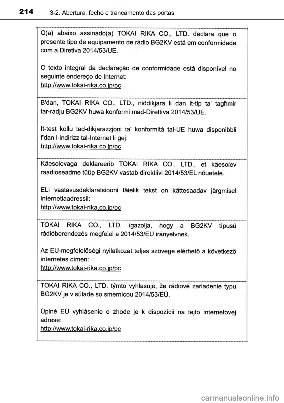 TOYOTA C-HR 2023  Manual de utilização (in Portuguese) 214������$�E�H�U�W�X�U�D���I�H�F�K�R��H��W�U�D�Q�F�D�P�H�Q�W�R��G�D�V��S�R�U�W�D�V 