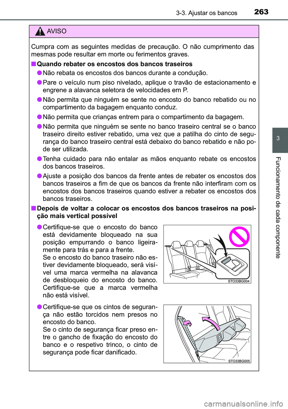 TOYOTA C-HR 2023  Manual de utilização (in Portuguese) 263������$�M�X�V�W�D�U��R�V��E�D�Q�F�R�V
�
�)�X�Q�F�L�R�Q�D�P�H�Q�W�R��G�H��F�D�G�D��F�R�P�S�R�Q�H�Q�W�H
�$�9 �, �6 �2
�&�X�P�S�U�D� �F�R�P� �D�V� �V�H�J�X�L�Q�W�H�V� �P�H�G�L�G�D�V� �