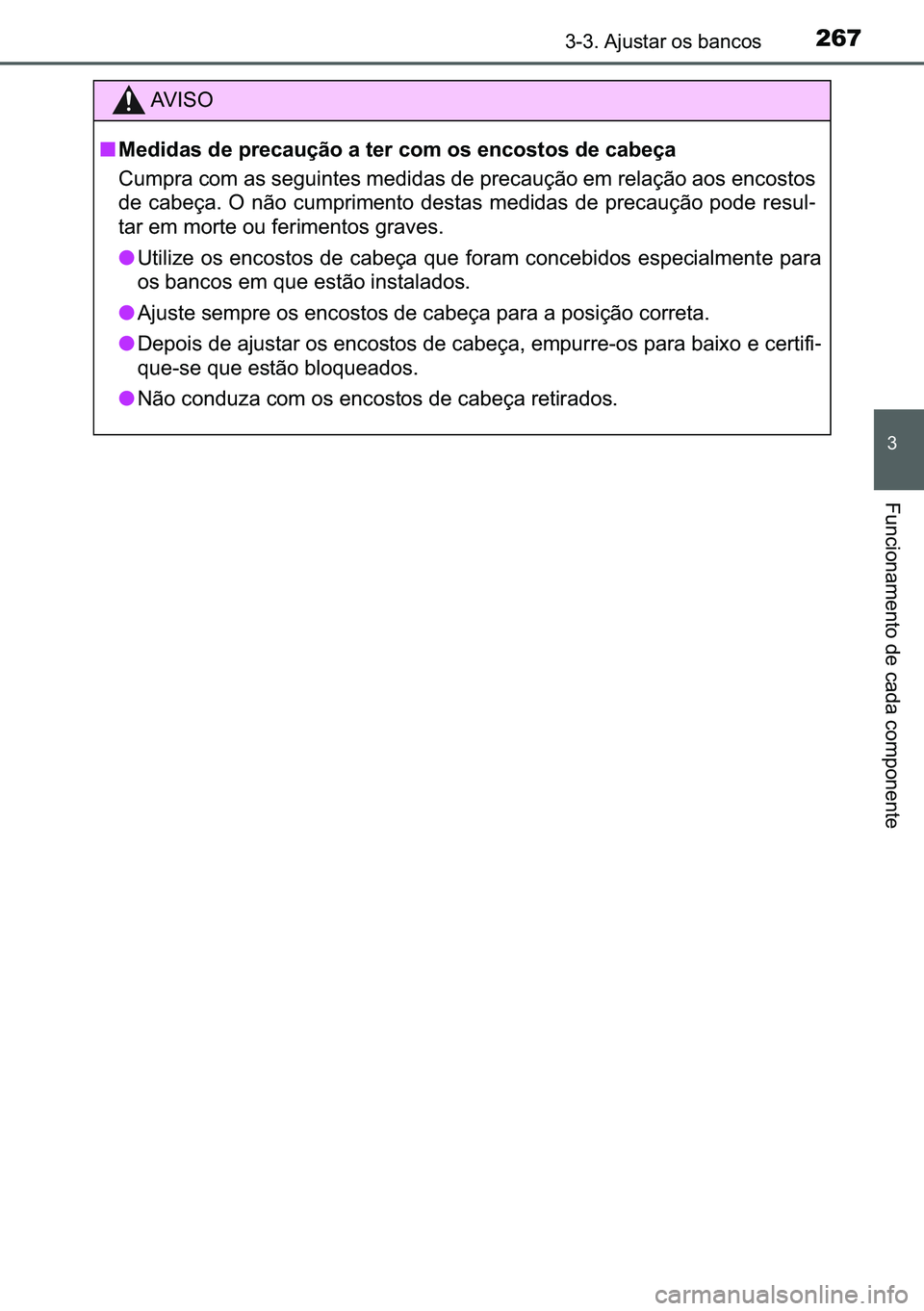 TOYOTA C-HR 2023  Manual de utilização (in Portuguese) 267������$�M�X�V�W�D�U��R�V��E�D�Q�F�R�V
�
�)�X�Q�F�L�R�Q�D�P�H�Q�W�R��G�H��F�D�G�D��F�R�P�S�R�Q�H�Q�W�H
�$�9 �, �6 �2
■<003000480047004c00470044005600030047004800030053005500480046004400