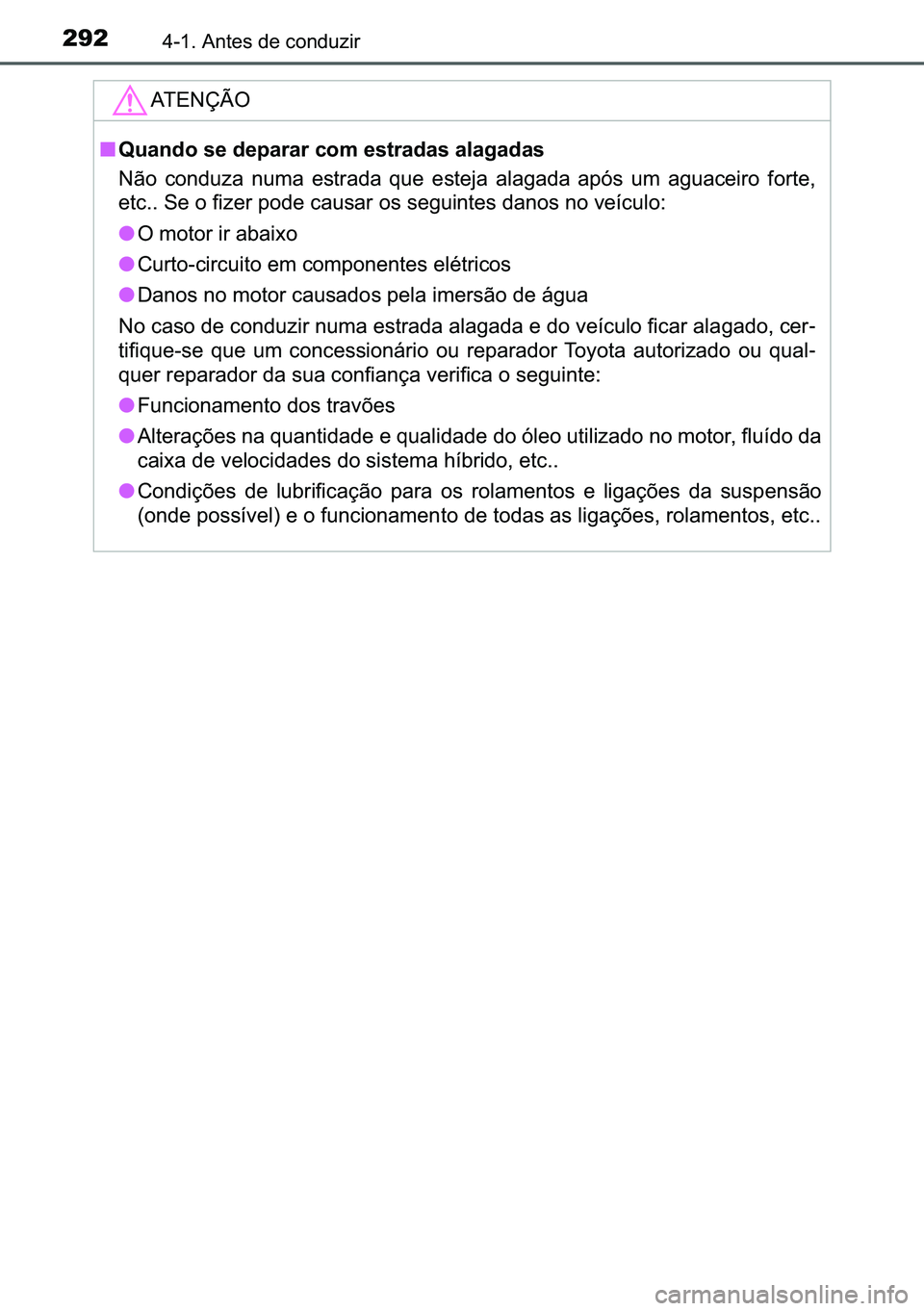 TOYOTA C-HR 2023  Manual de utilização (in Portuguese) 292������$�Q�W�H�V��G�H��F�R�Q�G�X�]�L�U
�$�7�(�1�d�