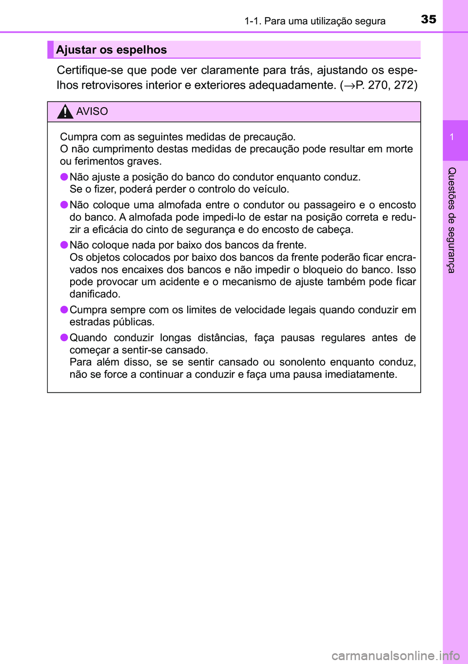 TOYOTA C-HR 2023  Manual de utilização (in Portuguese) 35������3�D�U�D��X�P�D��X�W�L�O�L�]�D�o�m�R��V�H�J�X�U�D
�
�4�X�H�V�W�}�H�V��G�H��V�H�J�X�U�D�Q�o�D
�&�H�U�W�L�I�L�T�X�H��V�H� �T�X�H� �S�R�G�H� �Y�H�U� �F�O�D�U�D�P�H�Q�W�H� �S�D�U�D