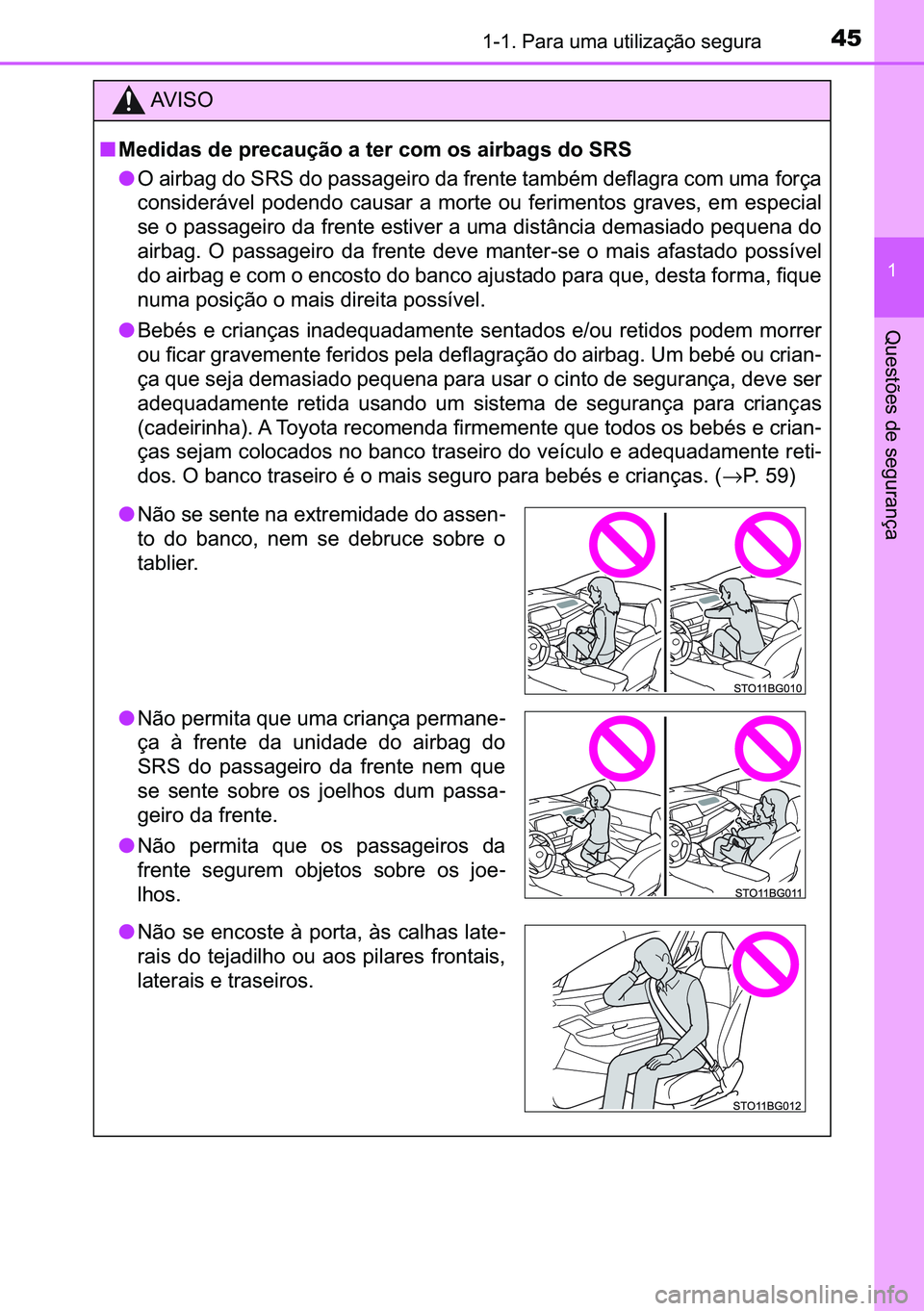 TOYOTA C-HR 2023  Manual de utilização (in Portuguese) 45������3�D�U�D��X�P�D��X�W�L�O�L�]�D�o�m�R��V�H�J�X�U�D
�
�4�X�H�V�W�}�H�V��G�H��V�H�J�X�U�D�Q�o�D
�$�9 �, �6 �2
■�0�H�G�L�G�D�V��G�H��S�U�H�F�D�X�o�m�R��D��W�H�U��F�R�P��R�V��D�L