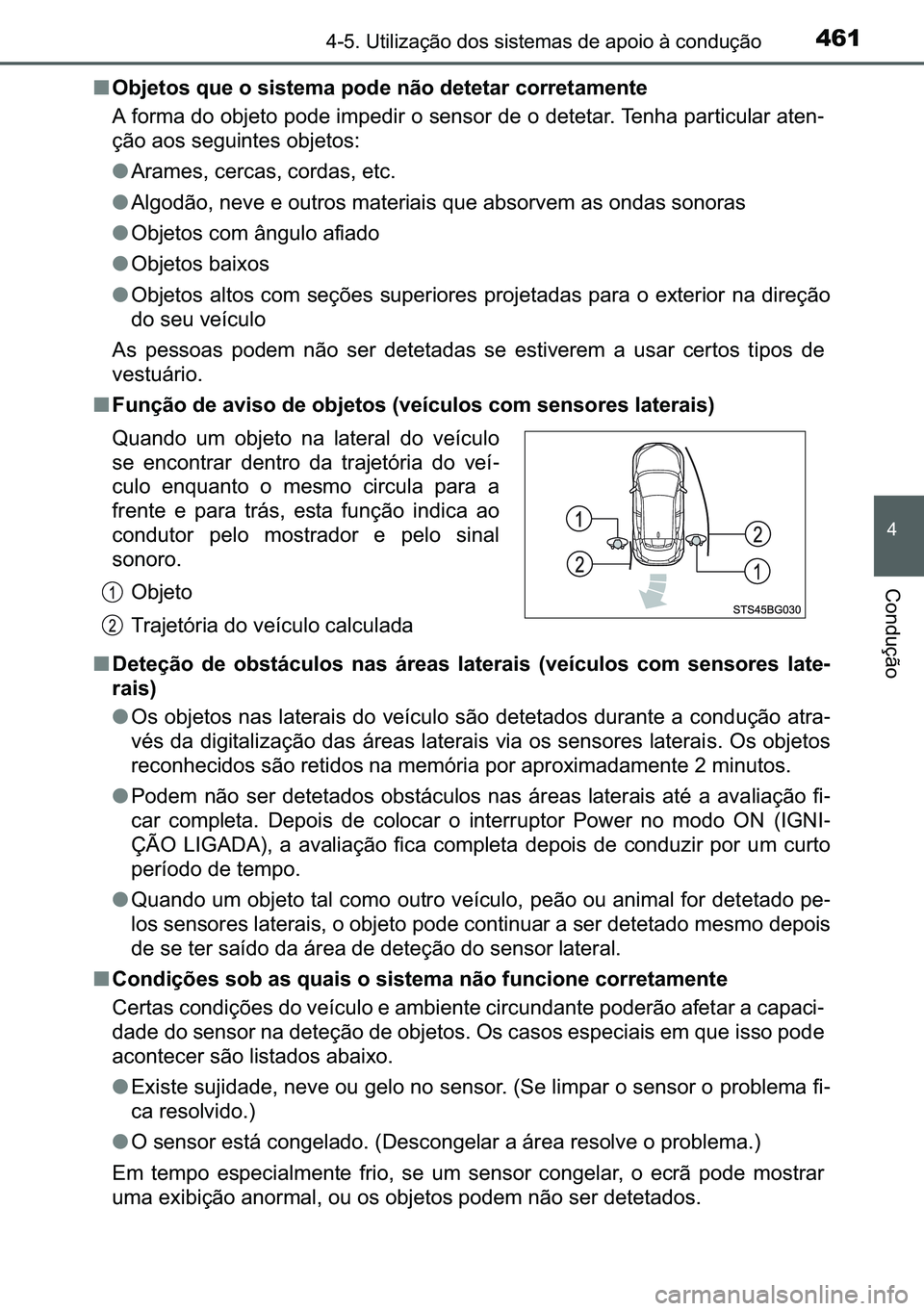 TOYOTA C-HR 2023  Manual de utilização (in Portuguese) 461������8�W�L�O�L�]�D�o�m�R��G�R�V��V�L�V�W�H�P�D�V��G�H��D�S�R�L�R��j��F�R�Q�G�X�o�m�R
�
�&�R�Q�G�X�o�m�R
■<00320045004d004800570052005600030054005800480003005200030056004c005600570048
