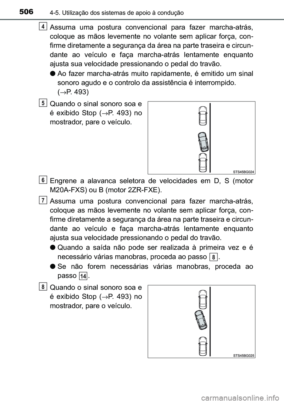 TOYOTA C-HR 2023  Manual de utilização (in Portuguese) 506������8�W�L�O�L�]�D�o�m�R��G�R�V��V�L�V�W�H�P�D�V��G�H��D�S�R�L�R��j��F�R�Q�G�X�o�m�R
�$�V�V�X�P�D� �X�P�D� �S�R�V�W�X�U�D� �F�R�Q�Y�H�Q�F�L�R�Q�D�O� �S�D�U�D� �I�D�]�H�U� �P�D�U�F