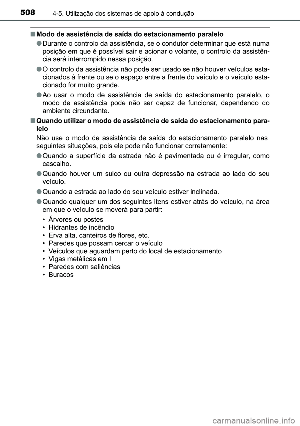 TOYOTA C-HR 2023  Manual de utilização (in Portuguese) 508������8�W�L�O�L�]�D�o�m�R��G�R�V��V�L�V�W�H�P�D�V��G�H��D�S�R�L�R��j��F�R�Q�G�X�o�m�R
■<00300052004700520003004700480003004400560056004c00560057007200510046004c004400030047004800030056