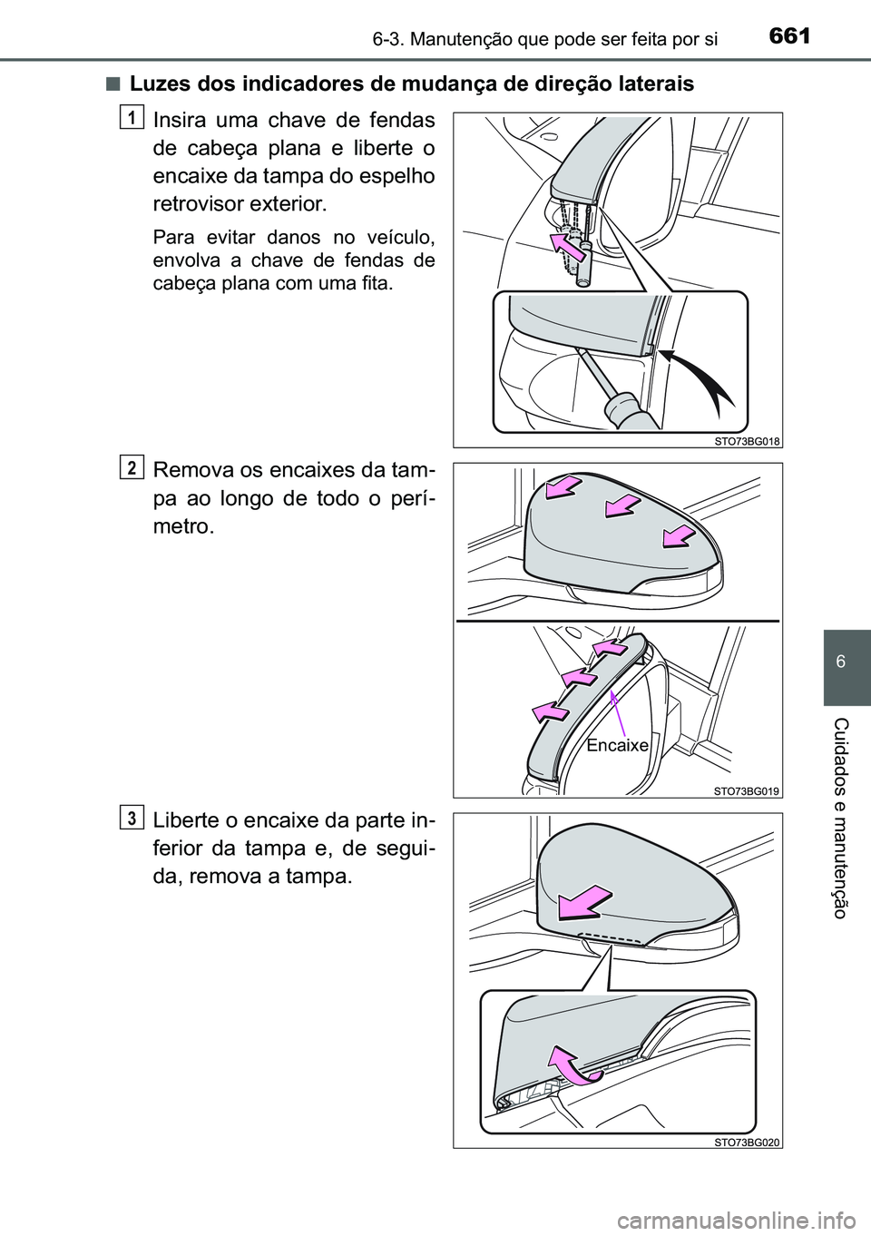 TOYOTA C-HR 2023  Manual de utilização (in Portuguese) 661������0�D�Q�X�W�H�Q�o�m�R��T�X�H��S�R�G�H��V�H�U��I�H�L�W�D��S�R�U��V�L
�
�&�X�L�G�D�G�R�V��H��P�D�Q�X�W�H�Q�o�m�R
■<002f0058005d0048005600030047005200560003004c00510047004c00460044