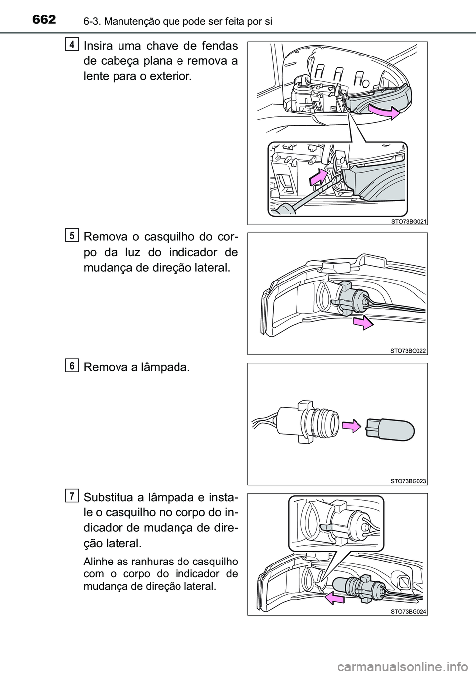 TOYOTA C-HR 2023  Manual de utilização (in Portuguese) 662������0�D�Q�X�W�H�Q�o�m�R��T�X�H��S�R�G�H��V�H�U��I�H�L�W�D��S�R�U��V�L
�,�Q�V�L�U�D� �X�P�D� �F�K�D�Y�H� �G�H� �I�H�Q�G�D�V
�G�H� �F�D�E�H�o�D� �S�O�D�Q�D� �H� �U�H�P�R�Y�D� �D