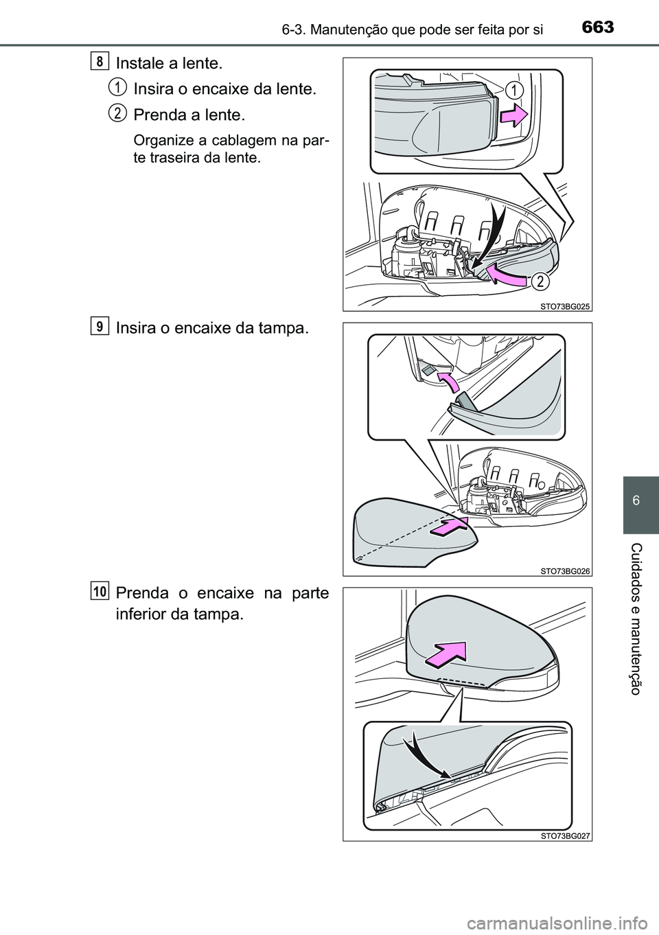 TOYOTA C-HR 2023  Manual de utilização (in Portuguese) 663������0�D�Q�X�W�H�Q�o�m�R��T�X�H��S�R�G�H��V�H�U��I�H�L�W�D��S�R�U��V�L
�
�&�X�L�G�D�G�R�V��H��P�D�Q�X�W�H�Q�o�m�R
�,�Q�V�W�D�O�H��D��O�H�Q�W�H�
�,�Q�V�L�U�D��R��H�Q�F�D�L�[�H��