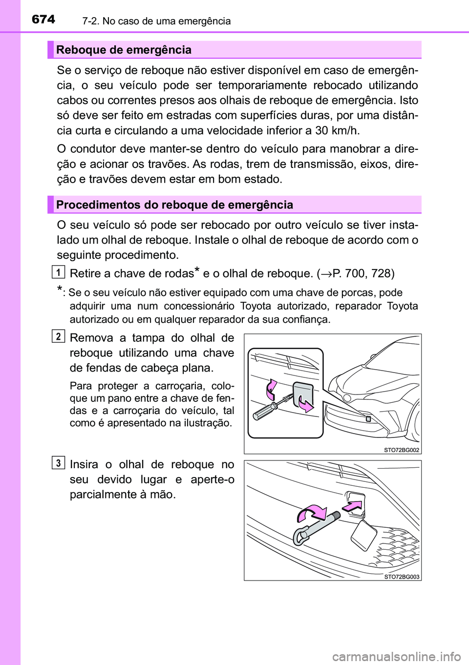 TOYOTA C-HR 2023  Manual de utilização (in Portuguese) 674������1�R��F�D�V�R��G�H��X�P�D��H�P�H�U�J�r�Q�F�L�D
<003600480003005200030056004800550059004c006f00520003004700480003005500480045005200540058004800030051006d00520003004800560057004c0059004