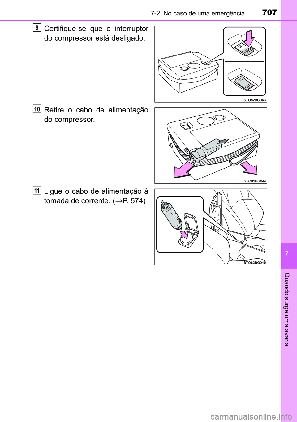 TOYOTA C-HR 2023  Manual de utilização (in Portuguese) 707������1�R��F�D�V�R��G�H��X�P�D��H�P�H�U�J�r�Q�F�L�D
�
�4�X�D�Q�G�R��V�X�U�J�H��X�P�D��D�Y�D�U�L�D
�&�H�U�W�L�I�L�T�X�H��V�H� �T�X�H� �R� �L�Q�W�H�U�U�X�S�W�R�U
�G�R��F�R�P�S�U�H�V