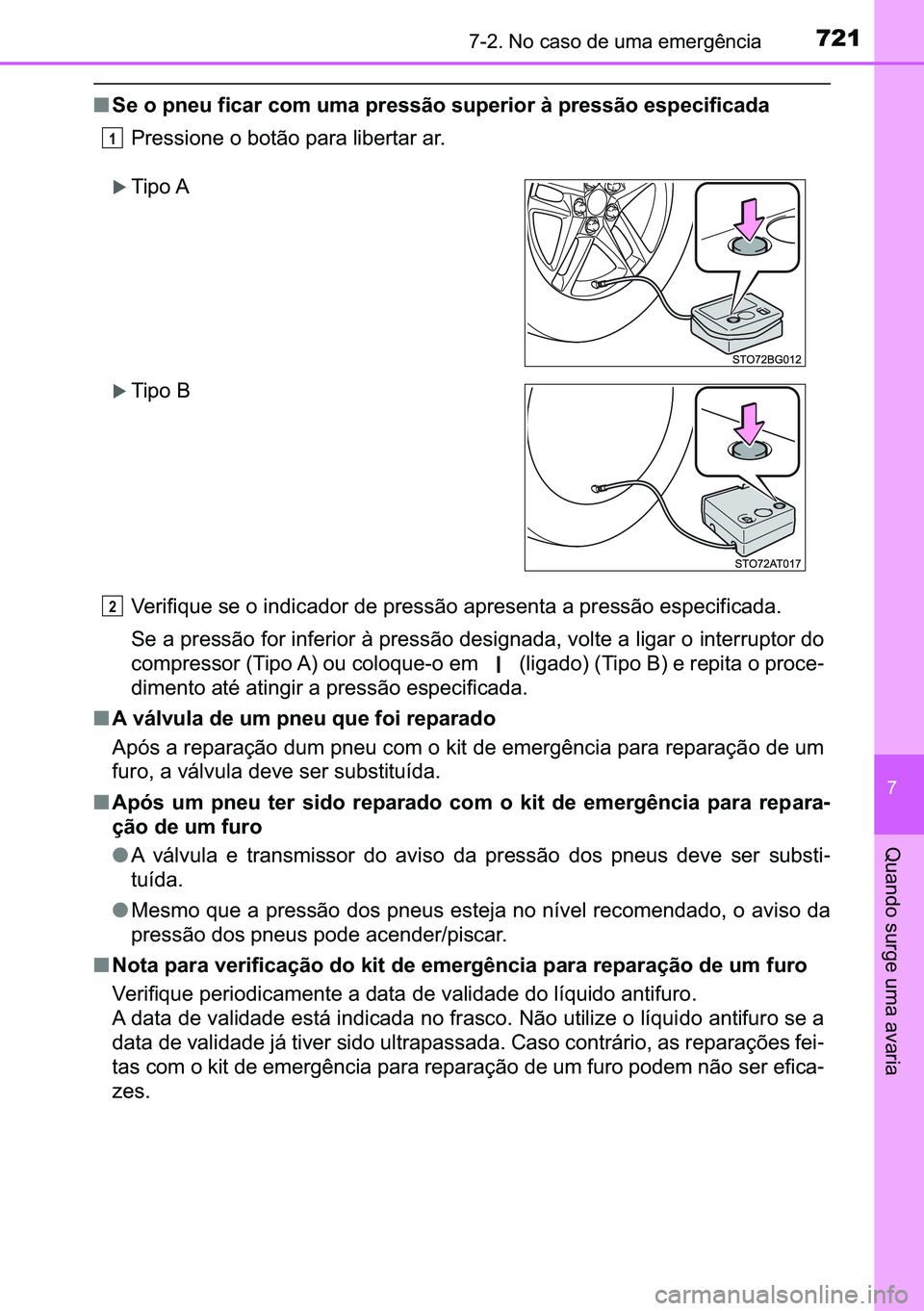 TOYOTA C-HR 2023  Manual de utilização (in Portuguese) 721������1�R��F�D�V�R��G�H��X�P�D��H�P�H�U�J�r�Q�F�L�D
�
�4�X�D�Q�G�R��V�X�U�J�H��X�P�D��D�Y�D�U�L�D
■<00360048000300520003005300510048005800030049004c0046004400550003004600520050000300