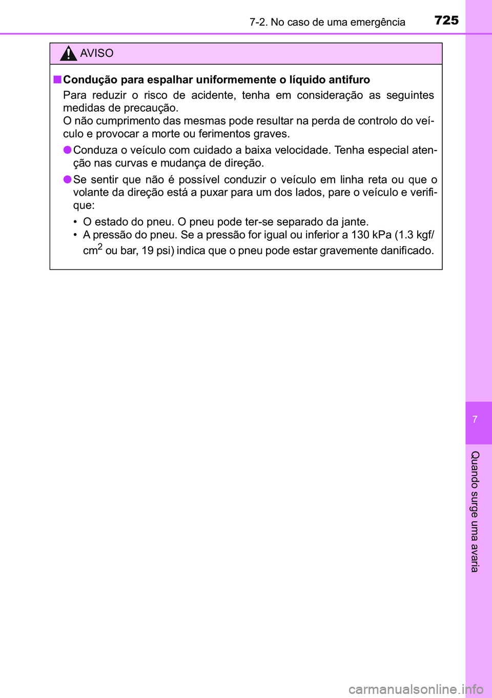 TOYOTA C-HR 2023  Manual de utilização (in Portuguese) 725������1�R��F�D�V�R��G�H��X�P�D��H�P�H�U�J�r�Q�F�L�D
�
�4�X�D�Q�G�R��V�X�U�J�H��X�P�D��D�Y�D�U�L�D
�$�9 �, �6 �2
■<00260052005100470058006f006d0052000300530044005500440003004800560053