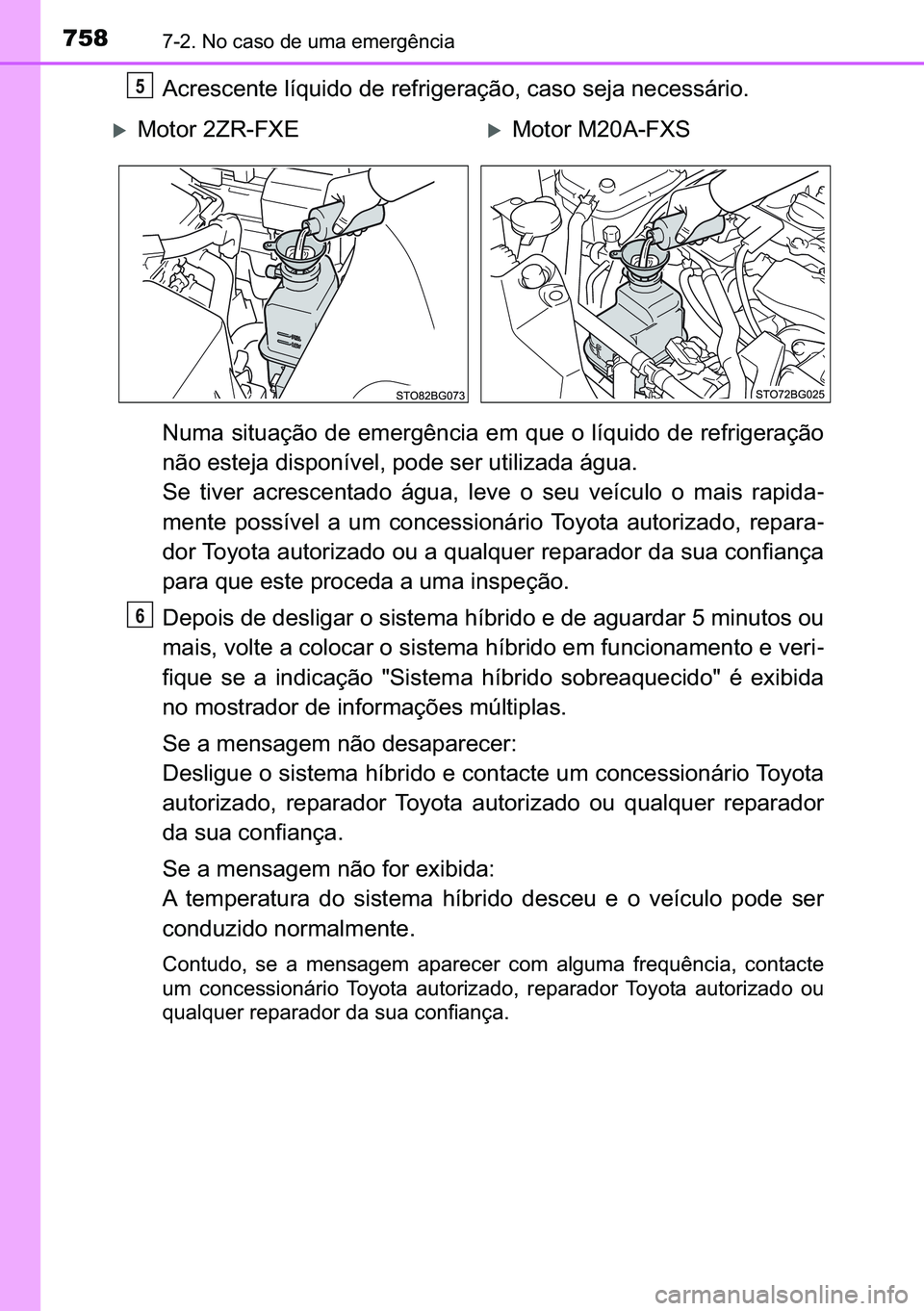 TOYOTA C-HR 2023  Manual de utilização (in Portuguese) 758������1�R��F�D�V�R��G�H��X�P�D��H�P�H�U�J�r�Q�F�L�D
<00240046005500480056004600480051005700480003004f007400540058004c0047005200030047004800030055004800490055004c004a004800550044006f006d005