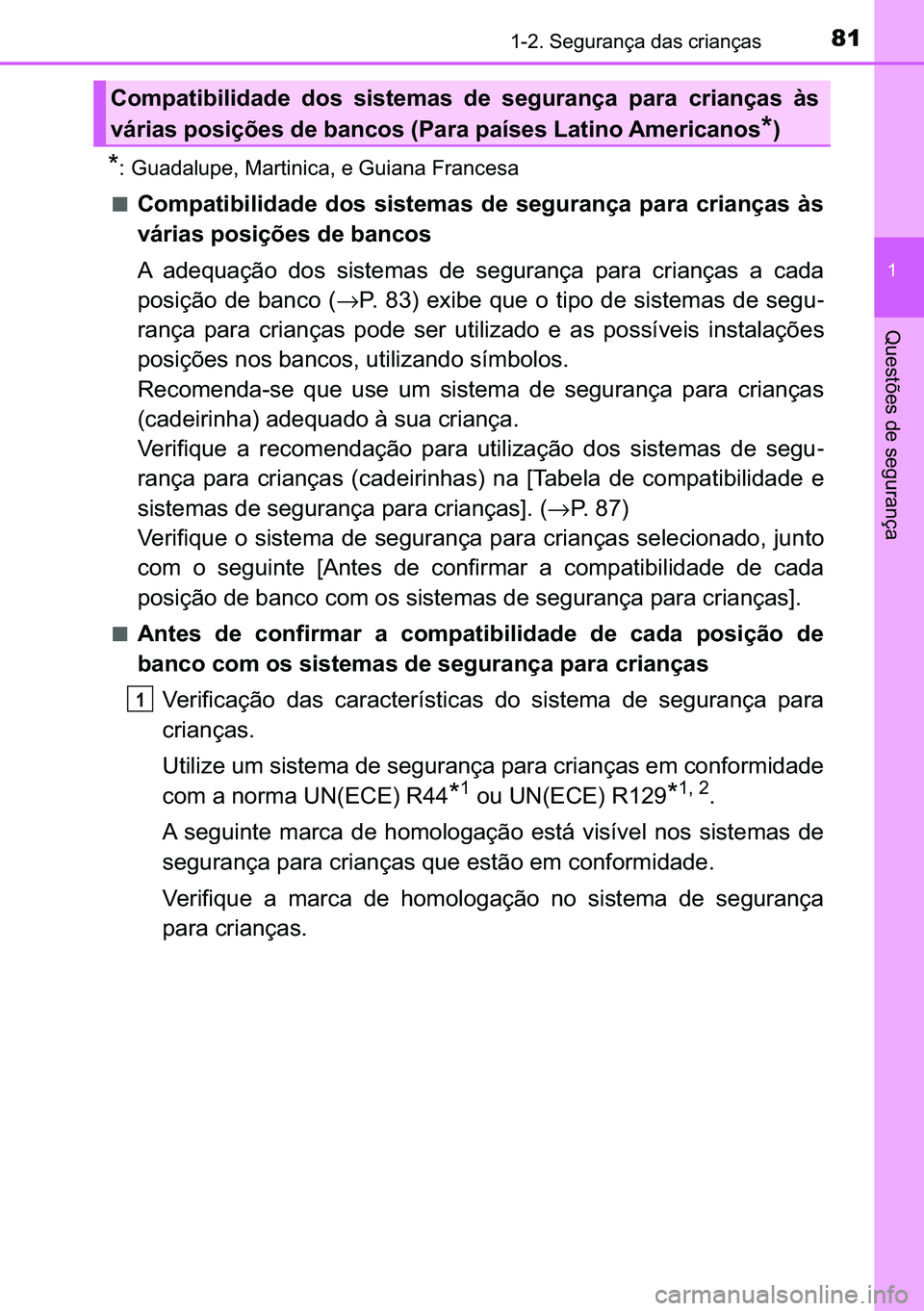 TOYOTA C-HR 2023  Manual de utilização (in Portuguese) 81������6�H�J�X�U�D�Q�o�D��G�D�V��F�U�L�D�Q�o�D�V
�
�4�X�H�V�W�}�H�V��G�H��V�H�J�X�U�D�Q�o�D
�
� �*�X�D�G�D�O�X�S�H���0�D�U�W�L�Q�L�F�D���H��*�X�L�D�Q�D��)�U�D�Q�F�H�V�D
■
�&�R�P�S�