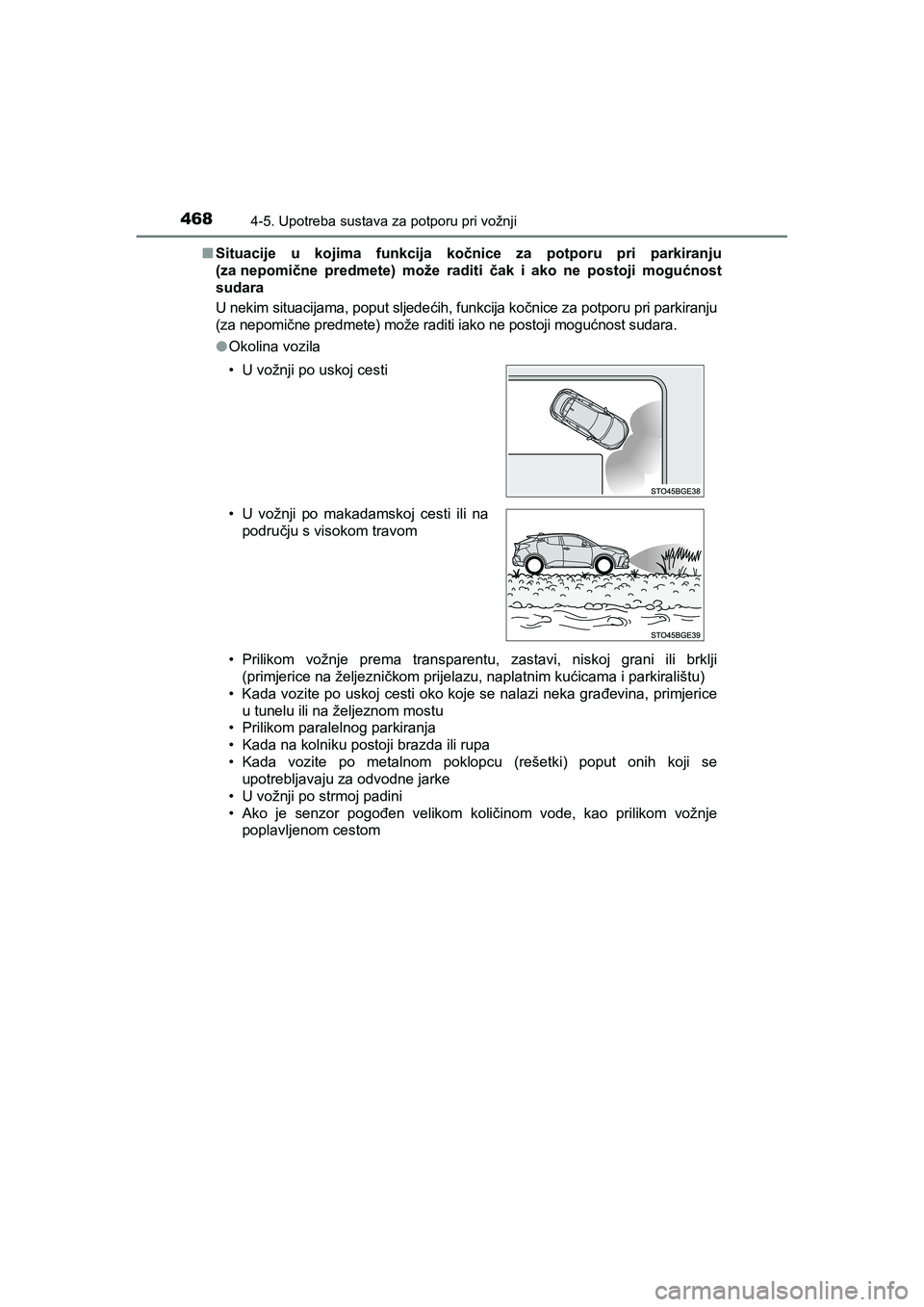 TOYOTA C-HR 2020 Upute Za Rukovanje (in Croatian) 4684-5. Upotreba sustava za potporu pri vožnji
C-HR_HV_OM_Europe_OM10647E■Situacije u kojima funkcija kočnice za potporu pri parkiranju
(za nepomične predmete) može raditi čak i ako ne postoji TOYOTA C-HR 2020 Upute Za Rukovanje (in Croatian) 4684-5. Upotreba sustava za potporu pri vožnji
C-HR_HV_OM_Europe_OM10647E■Situacije u kojima funkcija kočnice za potporu pri parkiranju
(za nepomične predmete) može raditi čak i ako ne postoji