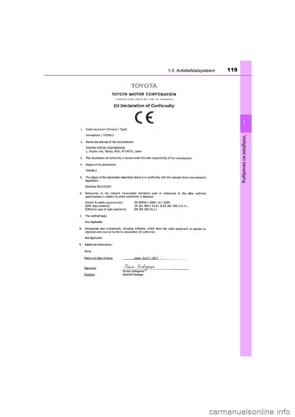 TOYOTA C-HR 2020  Instructieboekje (in Dutch) 1191-3. Antidiefstalsysteem
1
Veiligheid en beveiliging
C-HR_OM_Europe_OM10636E
C-HR_OM_Europe_OM10636E.book  Page 119  Thursday, August 1, 2019  2:53 PM 