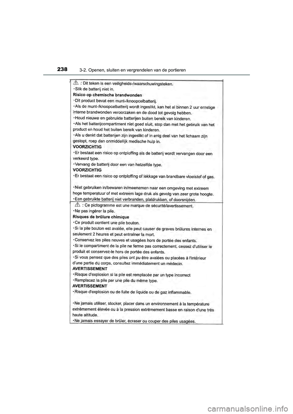 TOYOTA C-HR 2020  Instructieboekje (in Dutch) 2383-2. Openen, sluiten en vergrendelen van de portieren
C-HR_OM_Europe_OM10636E
C-HR_OM_Europe_OM10636E.book  Page 238  Thursday, August 1, 2019  2:53 PM 