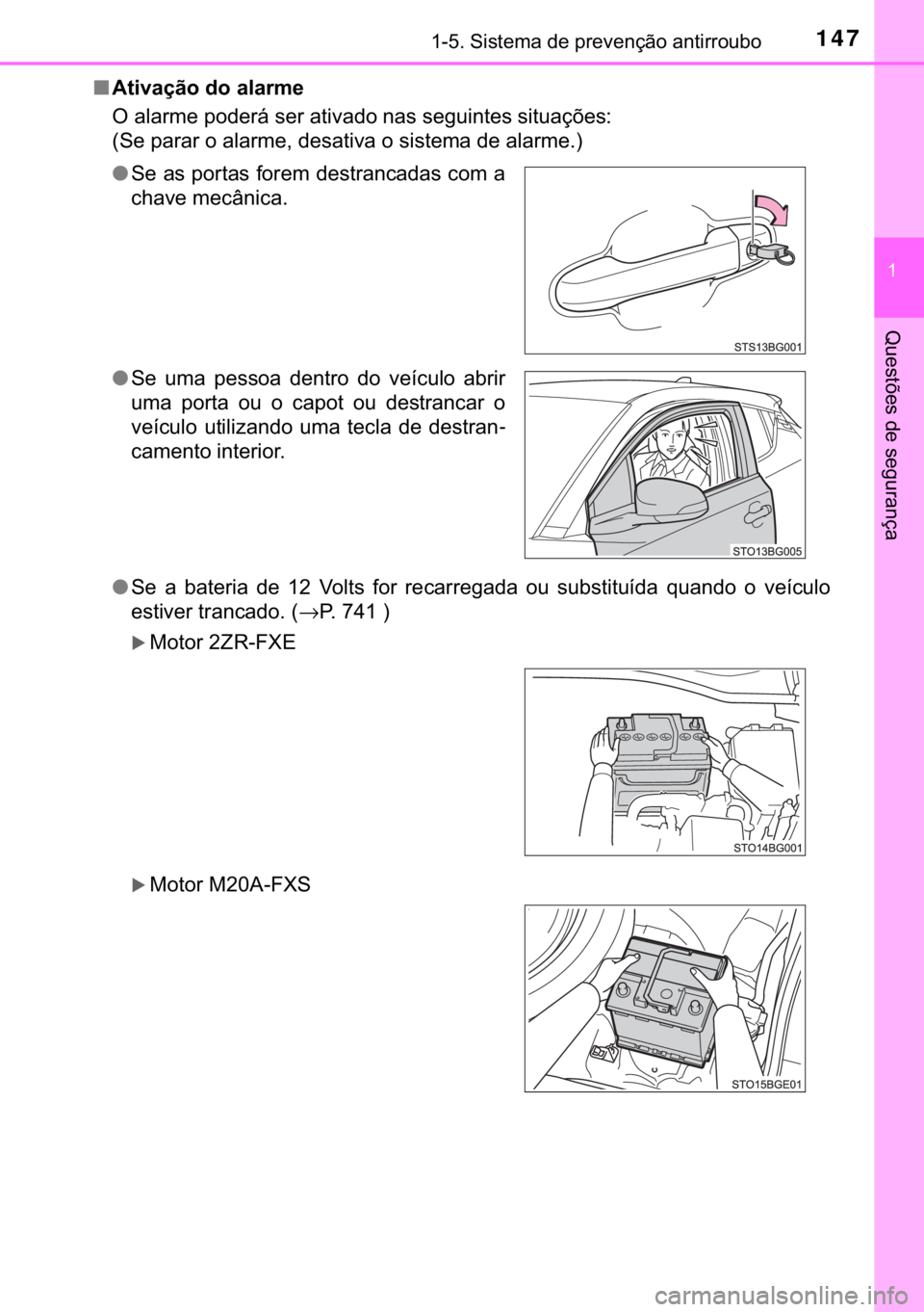 TOYOTA C-HR 2020  Manual de utilização (in Portuguese) 147������6�L�V�W�H�P�D��G�H��S�U�H�Y�H�Q�o�m�R��D�Q�W�L�U�U�R�X�E�R
�
�4�X�H�V�W�}�H�V��G�H��V�H�J�X�U�D�Q�o�D
■�$�W�L�Y�D�o�m�R��G�R��D�O�D�U�P�H
<003200030044004f004400550050004800030