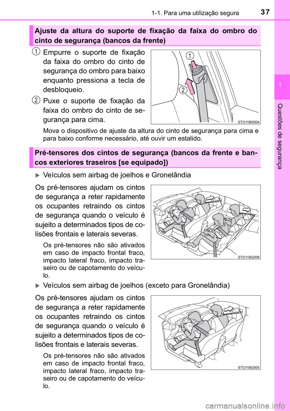 TOYOTA C-HR 2020  Manual de utilização (in Portuguese) 37������3�D�U�D��X�P�D��X�W�L�O�L�]�D�o�m�R��V�H�J�X�U�D
�
�4�X�H�V�W�}�H�V��G�H��V�H�J�X�U�D�Q�o�D
�(�P�S�X�U�U�H� �R� �V�X�S�R�U�W�H� �G�H� �I�L�[�D�o�m�R
�G�D� �I�D�L�[�D� �G�R� �