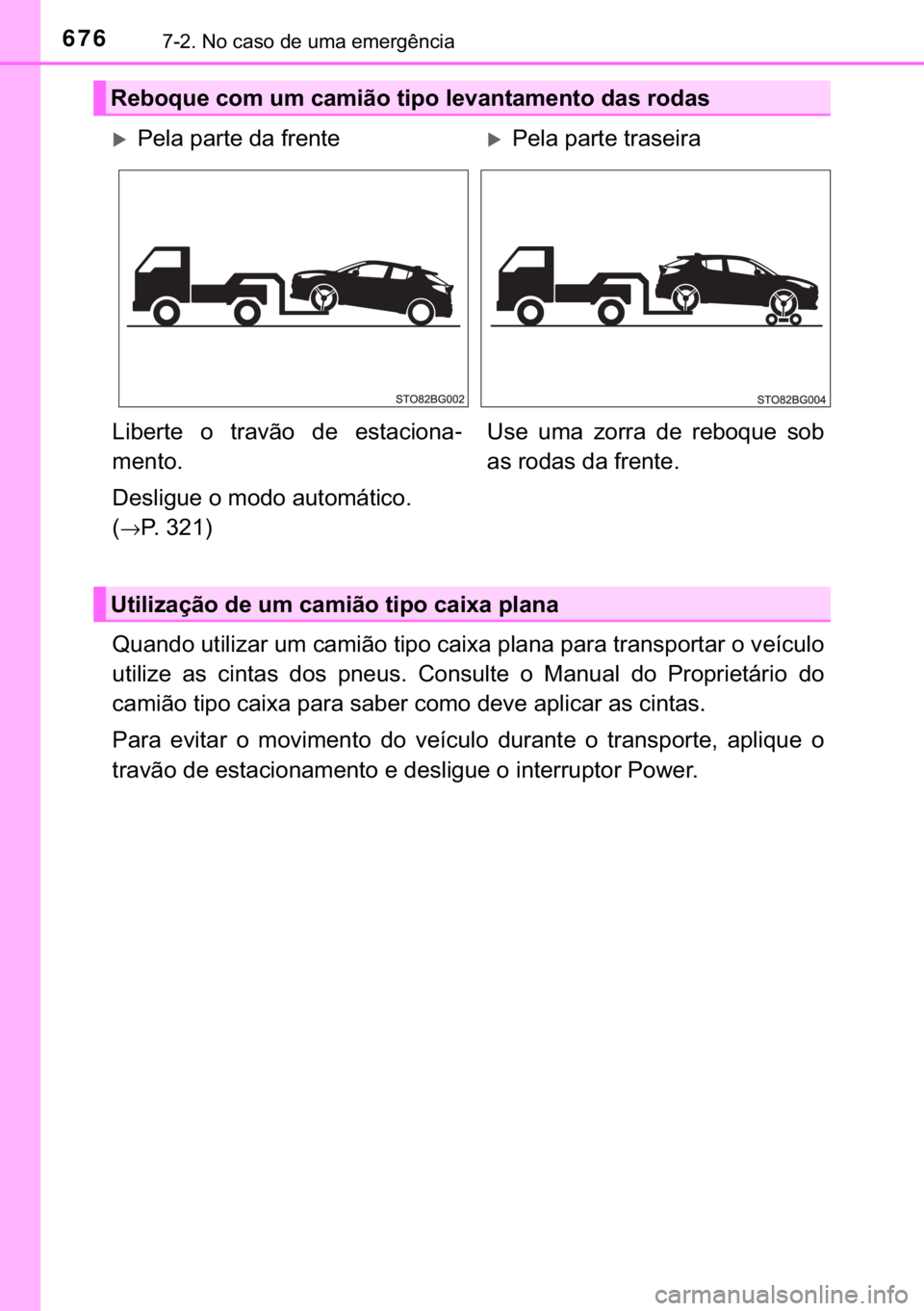 TOYOTA C-HR 2020  Manual de utilização (in Portuguese) 676������1�R��F�D�V�R��G�H��X�P�D��H�P�H�U�J�r�Q�F�L�D
<003400580044005100470052000300580057004c004f004c005d004400550003005800500003004600440050004c006d005200030057004c00530052000300460044004
